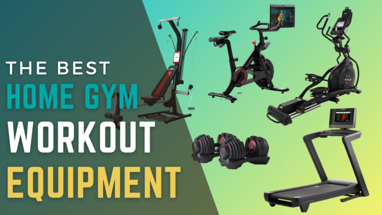 The Best Home Workout Equipment